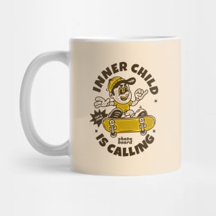 inner child is calling for skateboarding Mug